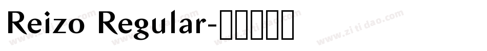 Reizo Regular字体转换